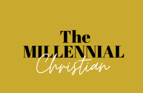 The Millennial Christian